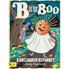 GIBBS SMITH B IS FOR BOO