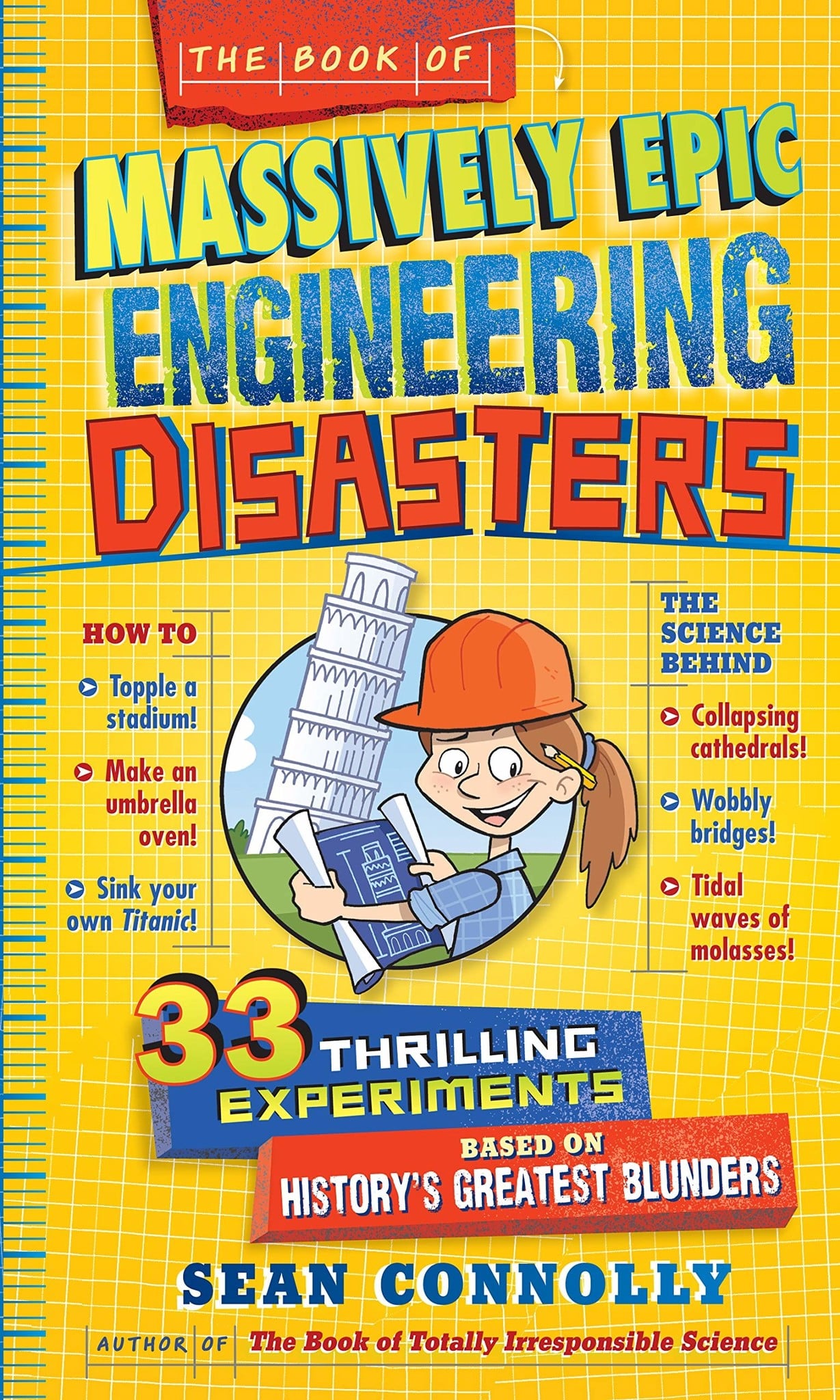 THE BOOK OF MASSIVELY EPIC ENGINEERING DISASTERS