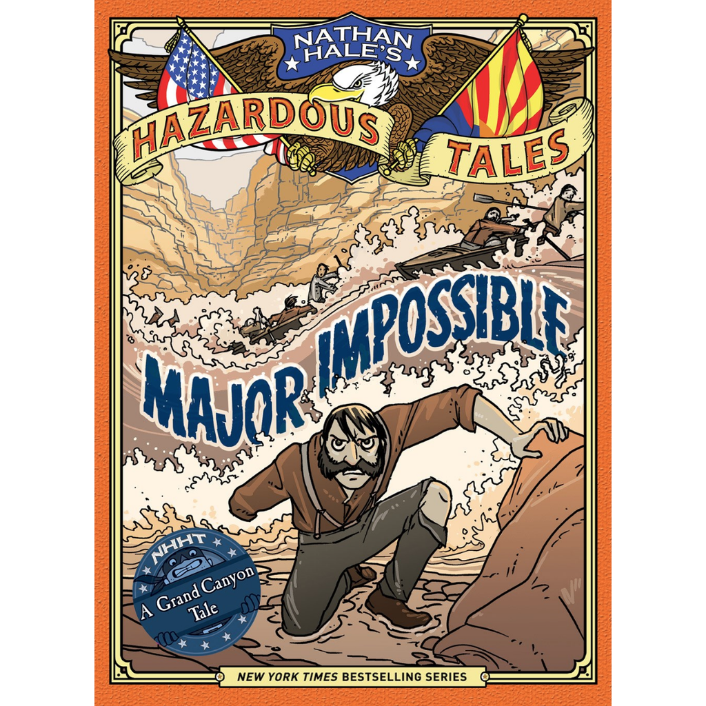 NATHAN HALE'S HAZARDOUS TALES: MAJOR IMPOSSIBLE (HAZARDOUS TALES 9)