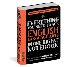 WORKMAN PUBLISHING EVERYTHING YOU NEED TO ACE ENGLISH LANGUAGE ARTS IN ONE BIG FAT NOTEBOOK