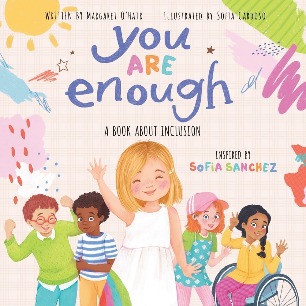 YOU ARE ENOUGH: A BOOK ABOUT INCLUSION