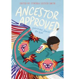 HEARTDRUM ANCESTOR APPROVED: INTERTRIBAL STORIES FOR KIDS