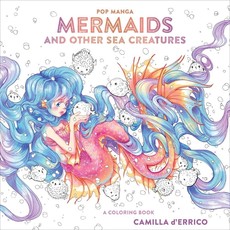 WATSON-GUPTILL POP MANGA MERMAIDS & OTHER SEA CREATURES COLORING BOOK PB