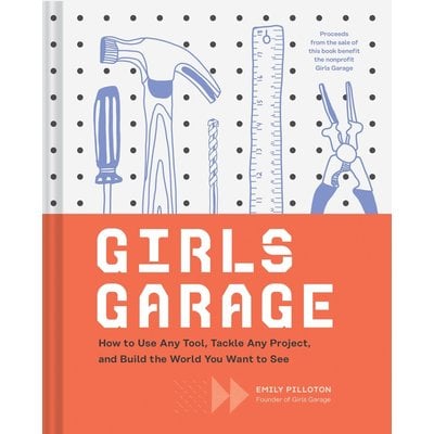 CHRONICLE PUBLISHING GIRLS GARAGE HB PILLOTON