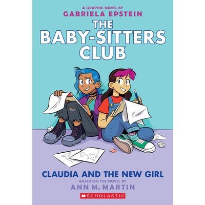 CLAUDIA AND THE NEW GIRL: BABY-SITTERS CLUB #9