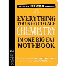 WORKMAN PUBLISHING EVERYTHING YOU NEED TO ACE CHEMISTRY IN ONE BIG FAT NOTEBOOK