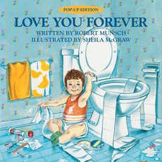 FIREFLY BOOKS LOVE YOU FOREVER: POP-UP EDITION
