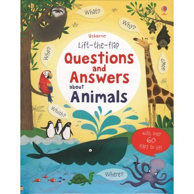 USBORNE LIFT-THE-FLAP QUESTIONS AND ANSWERS ABOUT ANIMALS