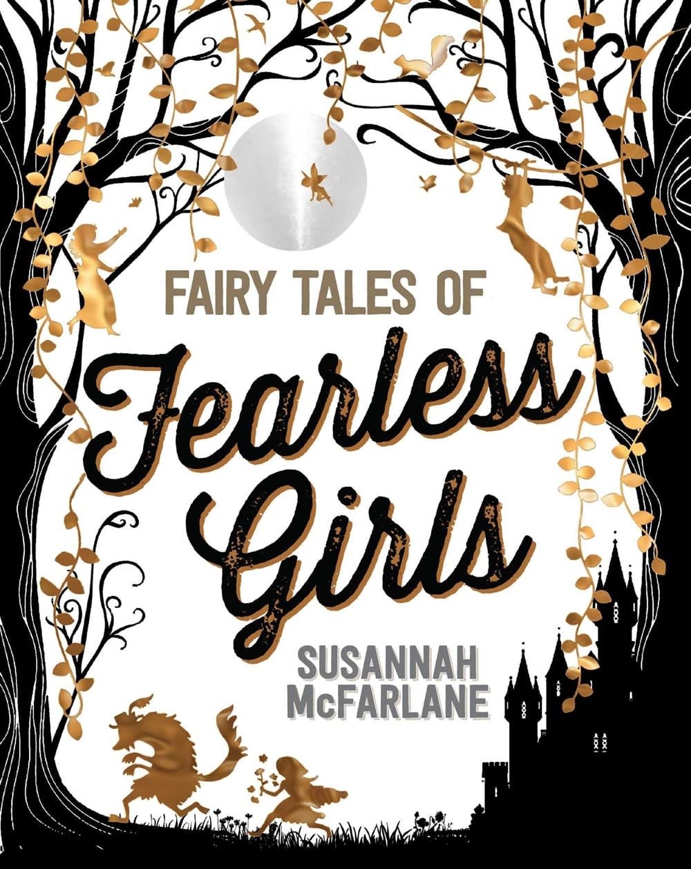 FAIRY TALES FOR FEARLESS GIRLS