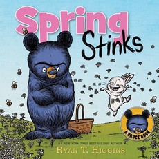 DISNEY HYPERION SPRING STINKS: A LITTLE BRUCE BOOK