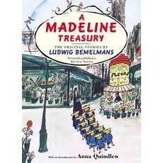 PENGUIN A MADELINE TREASURY: THE ORIGINAL STORIES BY LUDWIG BEMELMANS