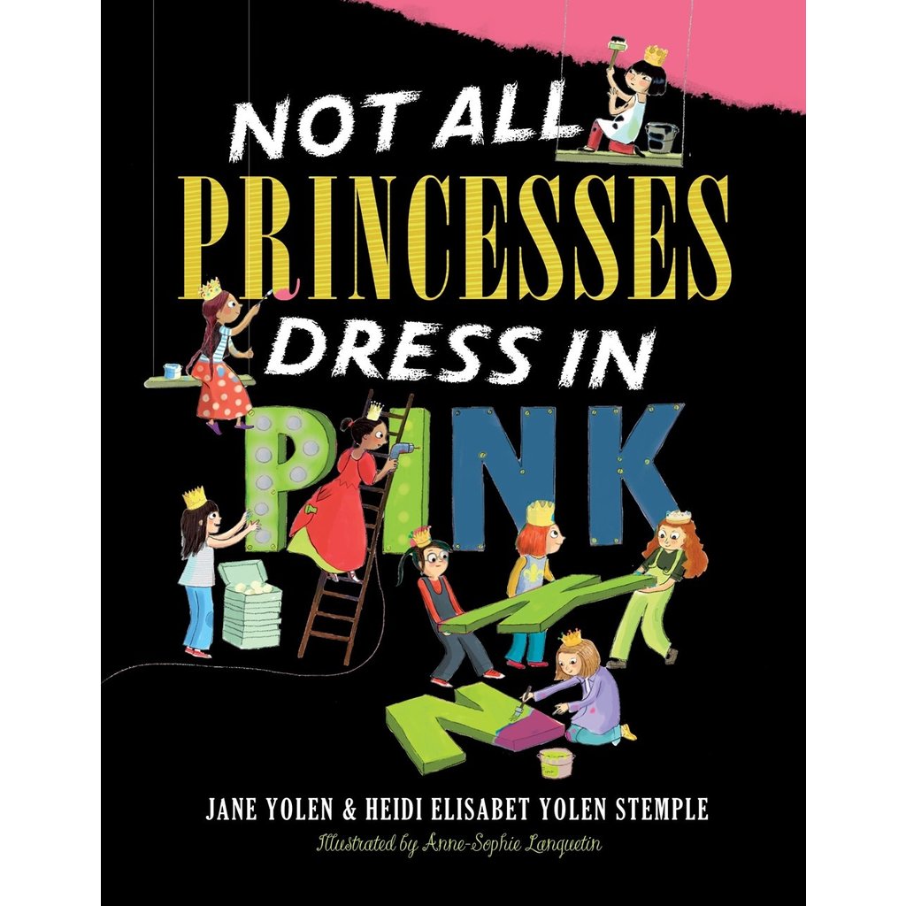 SIMON AND SCHUSTER NOT ALL PRINCESSES DRESS IN PINK