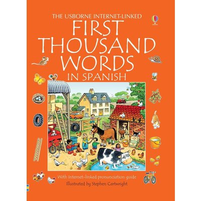 USBORNE FIRST THOUSAND WORDS IN SPANISH*