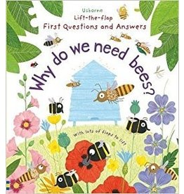 EDC PUBLISHING LIFT-THE-FLAP FIRST QUESTIONS AND ANSWERS: WHY DO WE NEED BEES?