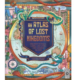 WIDE EYED EDITIONS ATLAS OF LOST KINGDOMS HB HAWKINS