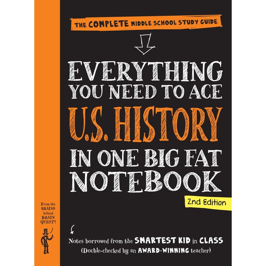 WORKMAN PUBLISHING EVERYTHING YOU NEED TO ACE AMERICAN HISTORY IN ONE BIG FAT NOTEBOOK