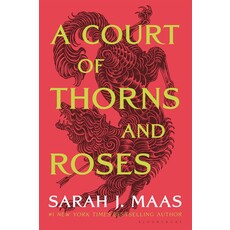 BLOOMSBURY PUBLISHING A COURT OF THORNS AND ROSES PB MAAS