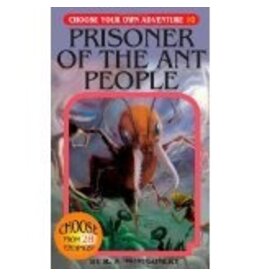 CHOOSECO CHOOSE YOUR OWN ADV 10 PRISONER OF THE ANT PEOPLE PB MONTGOMERY