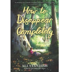 HARPERCOLLINS PUBLISHING HOW TO DISAPPEAR COMPLETELY PB STANDISH*