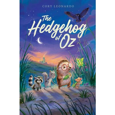 ALADDIN BOOKS HEDGEHOG OF OZ PB LEONARDO