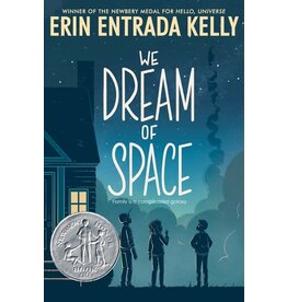 GREENWILLOW BOOKS WE DREAM OF SPACE PB KELLY