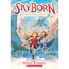 SCHOLASTIC SKYBORN 1 SPARROW RISING PB KHOURY