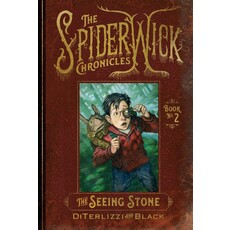 SIMON AND SCHUSTER SPIDERWICK CHRONICLES 2 SEEING STONE PB DITERLIZZI