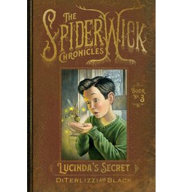 SIMON AND SCHUSTER SPIDERWICK CHRONICLES 3 LUCINDA'S SECRET PB DITERLIZZI**