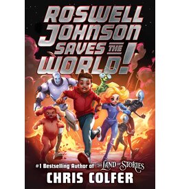 LITTLE BROWN BOOKS ROSWELL JOHNSON SAVES THE WORLD HB COLFER*