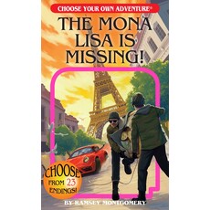 CHOOSECO CHOOSE YOUR OWN ADV: MONA LISA IS MISSING PB MONTGOMERY