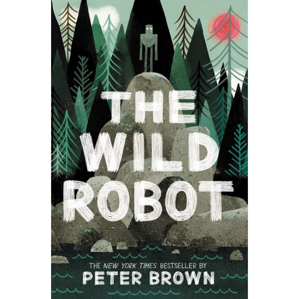 LITTLE BROWN BOOKS WILD ROBOT 1 THE WILD ROBOT PB BROWN
