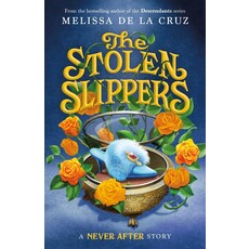 SQUARE FISH CHRONICLES OF NEVER AFTER 2 STOLEN SLIPPER PB DE LA CRUZ