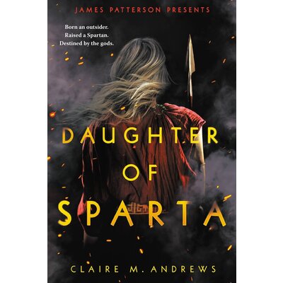 JIMMY PATTERSON DAUGHTER OF SPARTA 1 PB ANDREWS