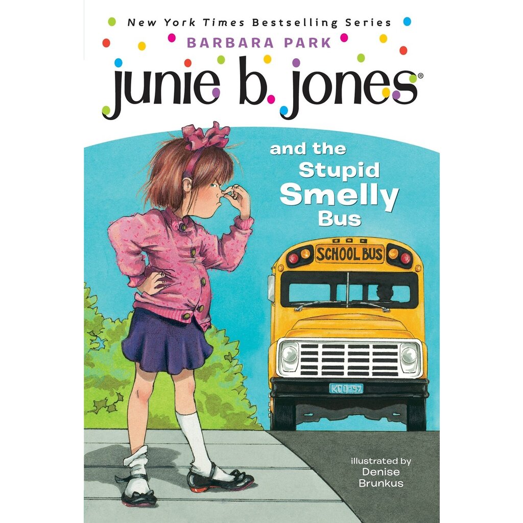 RANDOM HOUSE JUNIE B JONES 1 STUPID SMELLY BUS PB PARK