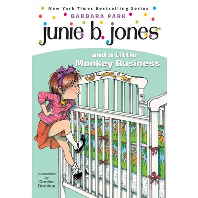 RANDOM HOUSE JUNIE B JONES 2 LITTLE MONKEY BUSINESS PB PARK