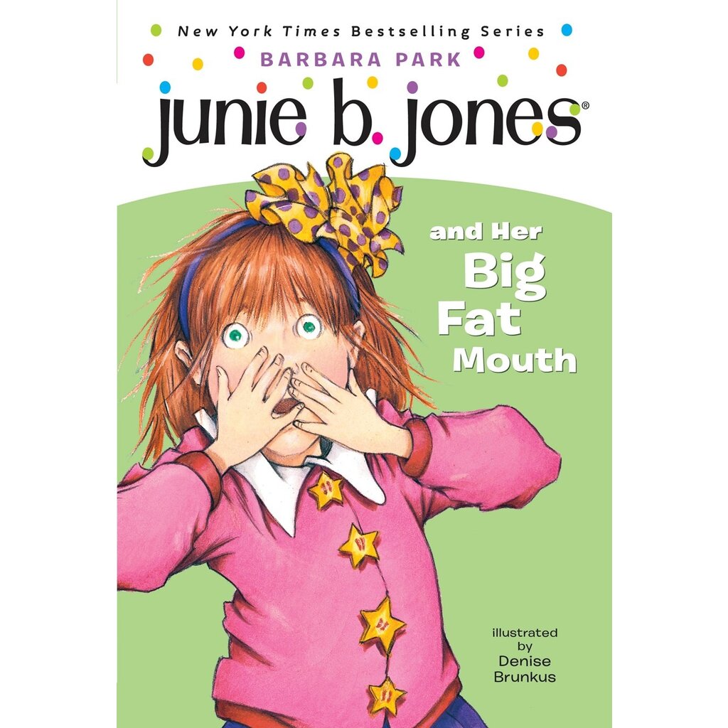 RANDOM HOUSE JUNIE B JONES 3 BIG FAT MOUTH PB PARK