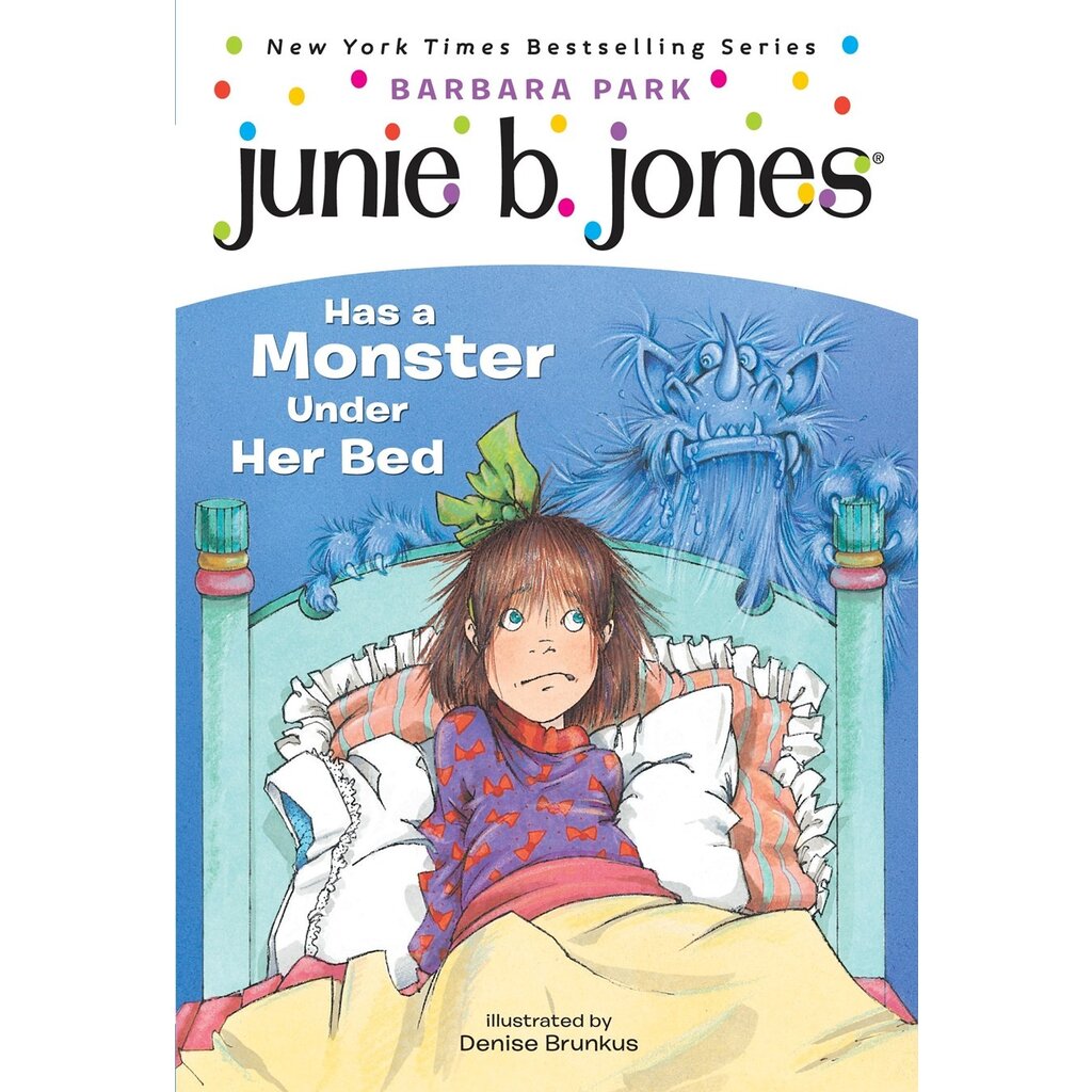 RANDOM HOUSE JUNIE B JONES 8 HAS A MONSTER UNDER HER BED PB PARK