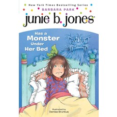 RANDOM HOUSE JUNIE B JONES 8 HAS A MONSTER UNDER HER BED PB PARK