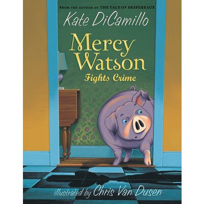 RANDOM HOUSE MERCY WATSON 3 FIGHTS CRIME PB DICAMILLO