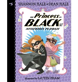 CANDLEWICK PRESS PRINCESS IN BLACK 5 MYSTERIOUS PLAYDATE PB HALE