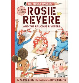 QUESTIONEERS 1 ROSIE REVERE & RAUCOUS RIVETERS HB BEATY