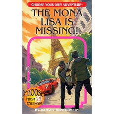 CHOOSECO CHOOSE YOUR OWN ADV: MONA LISA IS MISSING PB MONTGOMERY