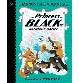 CANDLEWICK PRESS PRINCESS IN BLACK 7 BATHTIME BATTLE PB HALE