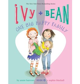 CHRONICLE PUBLISHING IVY & BEAN 11 ONE BIG HAPPY FAMILY PB BARROWS