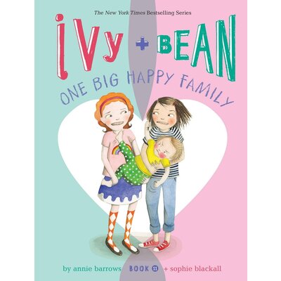 CHRONICLE PUBLISHING IVY & BEAN 11 ONE BIG HAPPY FAMILY PB BARROWS