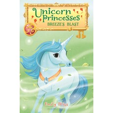 UNICORN PRINCESSES 5 BREEZE'S BLAST PB BLISS