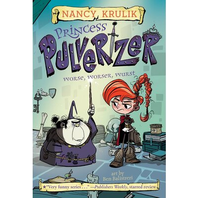 PENGUIN WORKSHOP PRINCESS PULVERIZER 2 WORSE WORSER WURST PB KRULIK