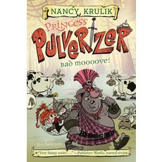 PENGUIN WORKSHOP PRINCESS PULVERIZER 3 BAD MOOOOVE PB KRULIK