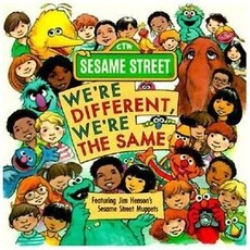 RANDOM HOUSE WE'RE DIFFERENT WE'RE THE SAME (SESAME STREET) PB KATES