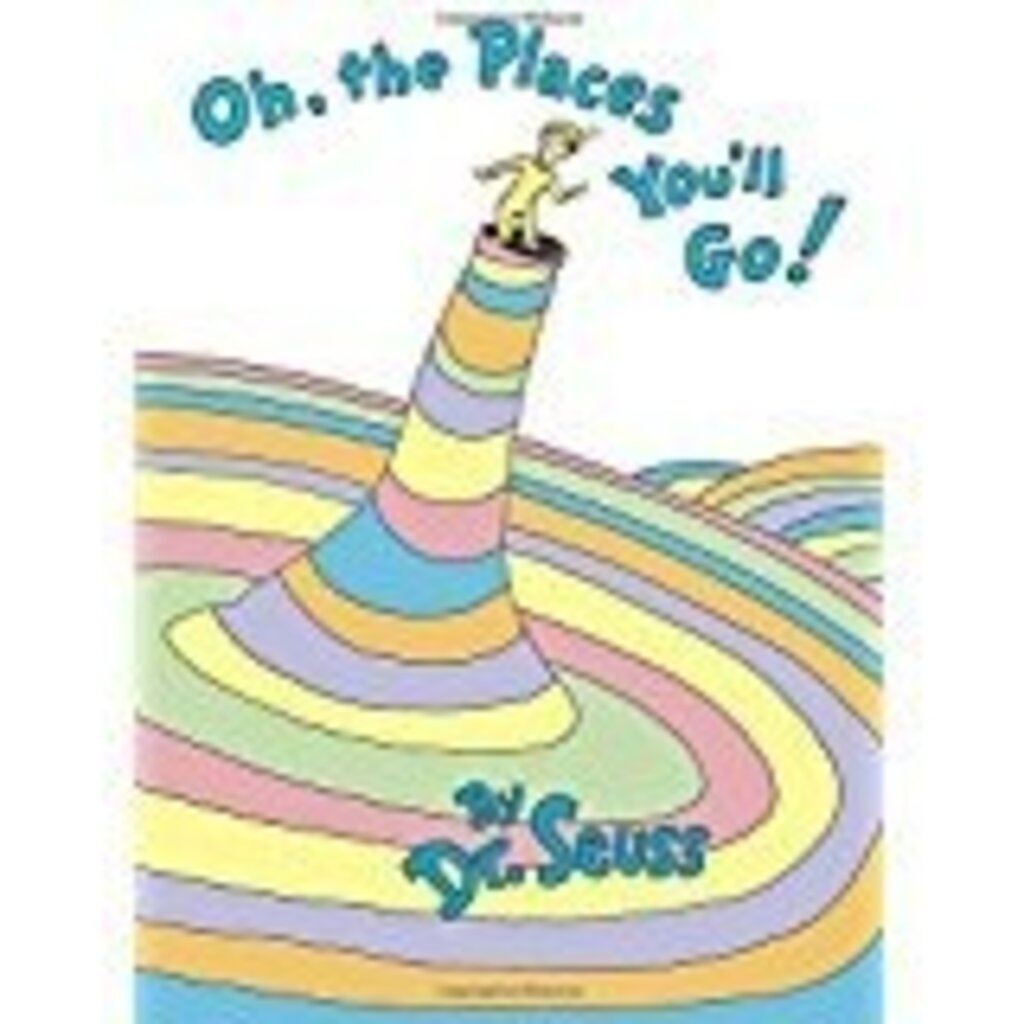 RANDOM HOUSE OH THE PLACES YOU'LL GO HB SEUSS